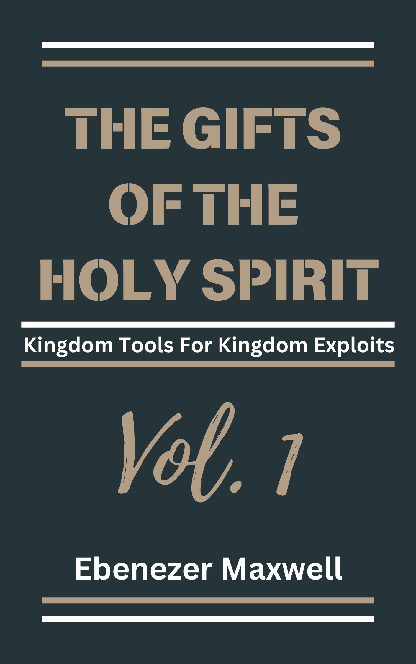 THE GIFTS OF THE HOLY SPIRIT - VOL 1