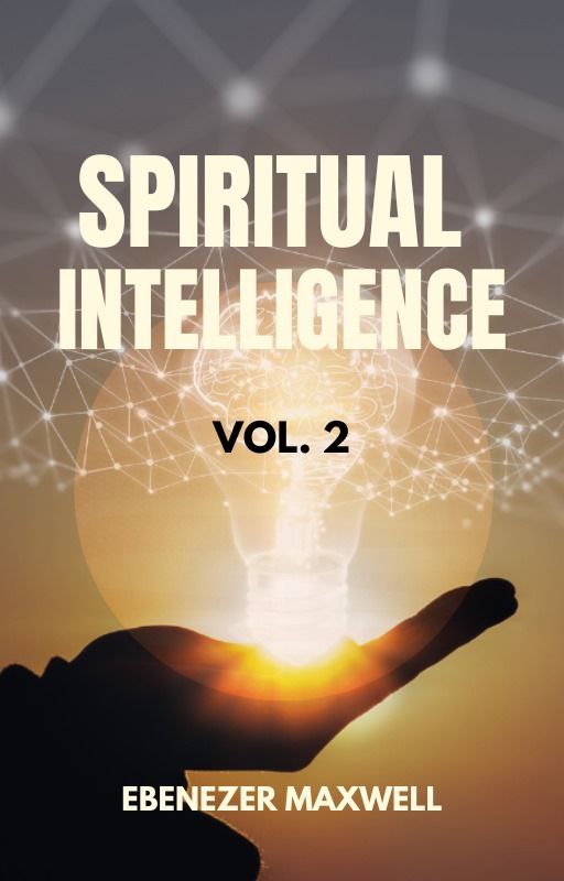 SPIRITUAL INTELLIGENCE VOL 2