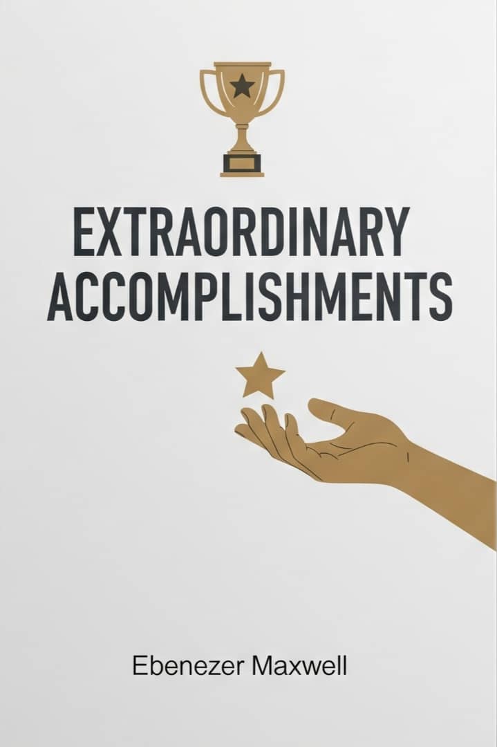 EXTRAORDINARY ACCOMPLISHMENTS